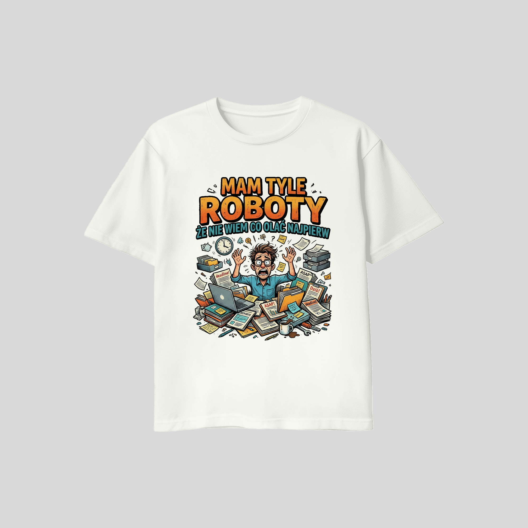 Short Sleeve T-shirt for anti-work attitude
